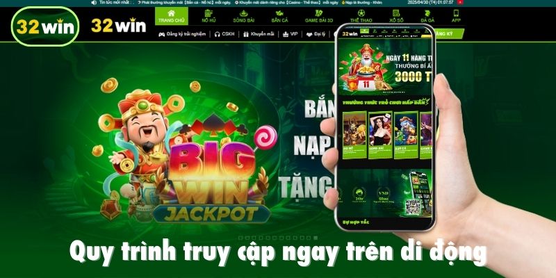 Quy trình truy cập ngay trên di động