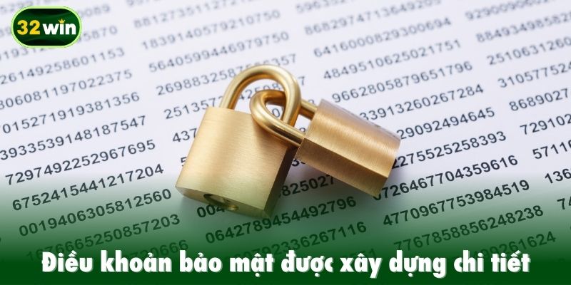 Điều khoản bảo mật được xây dựng chi tiết