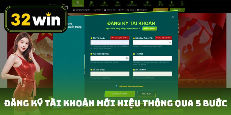 Đăng ký tài khoản mới tại thương hiệu thông qua 5 bước chính