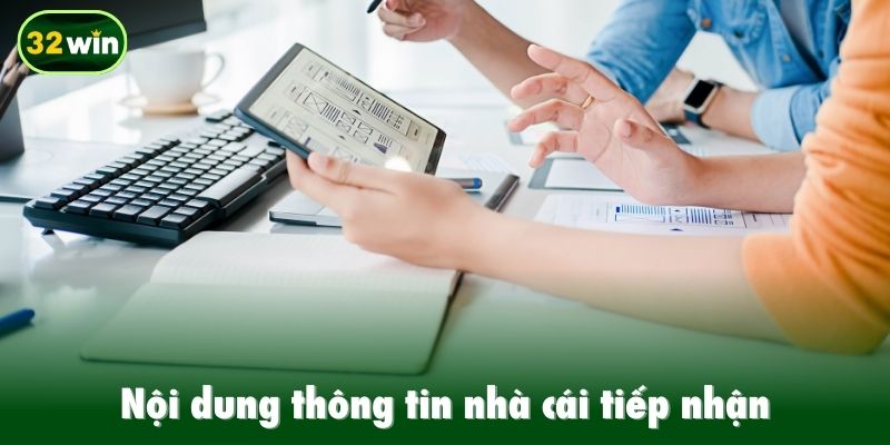 Nội dung thông tin nhà cái tiếp nhận