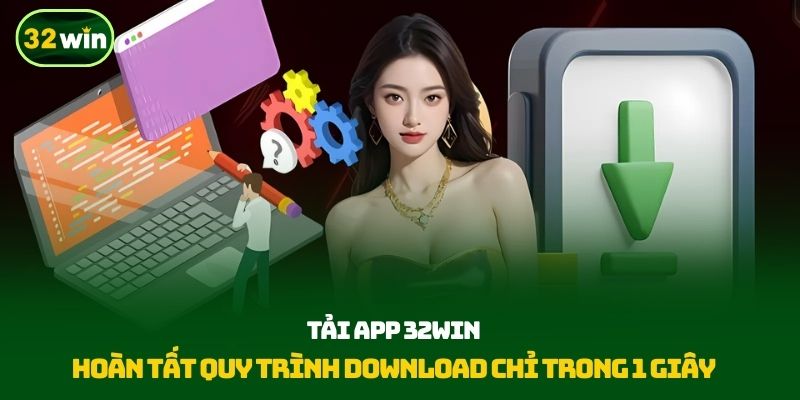 tải app 32win